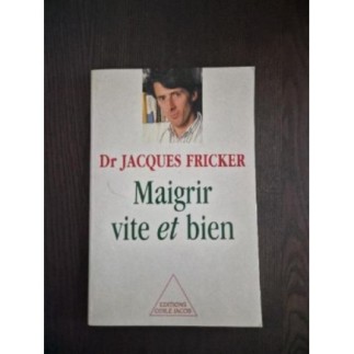 Livre " Maigrir Vite et...
