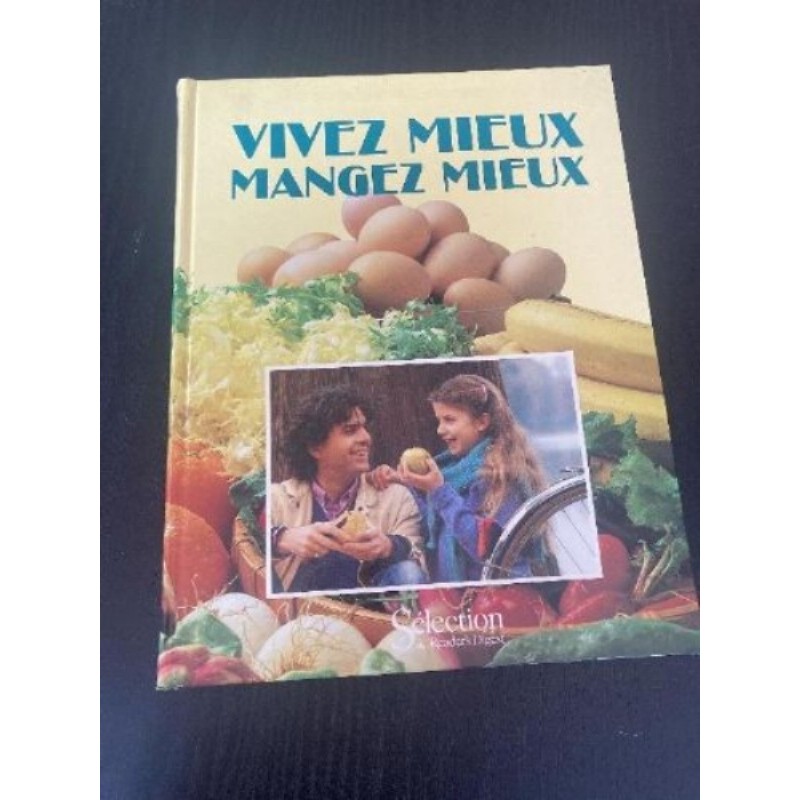 Livre vivez mieux mangez mieux