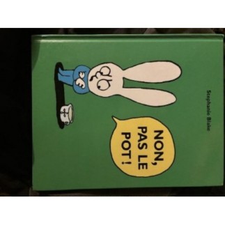 Livre jeunesse Pas le pot...