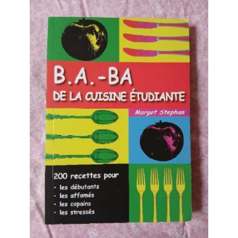 B.A.-BA de la cuisine étudiante 