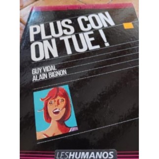 BD adulte. Plus con on tue!
