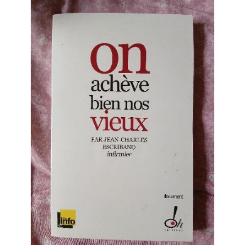 On achevé bien nos vieux