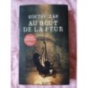 Au bout de la peur  Histoir vrai