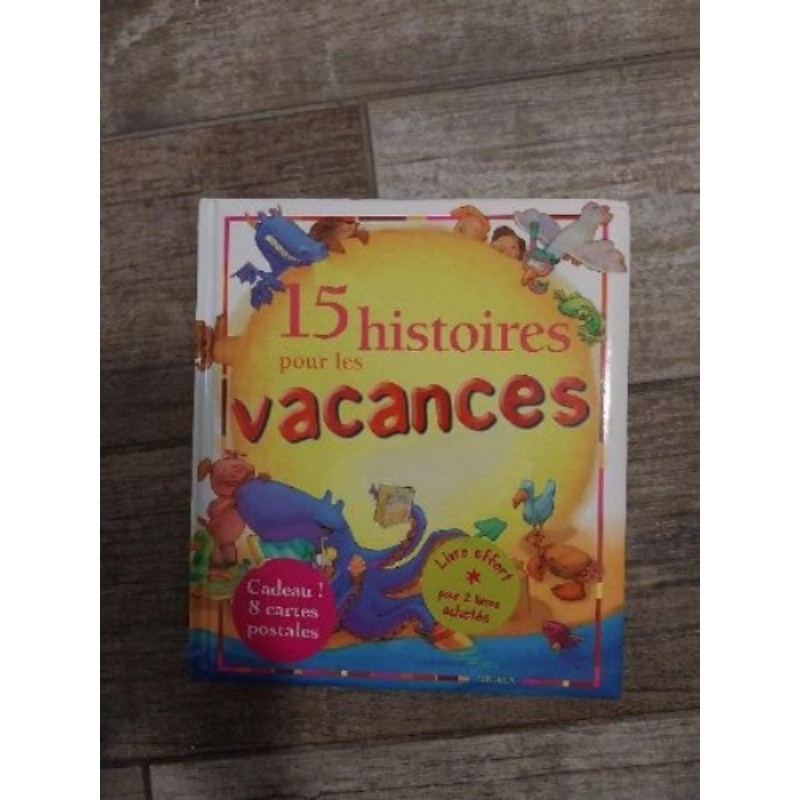 Livre les 15 histoires pour les vacances avec carte postale inclus