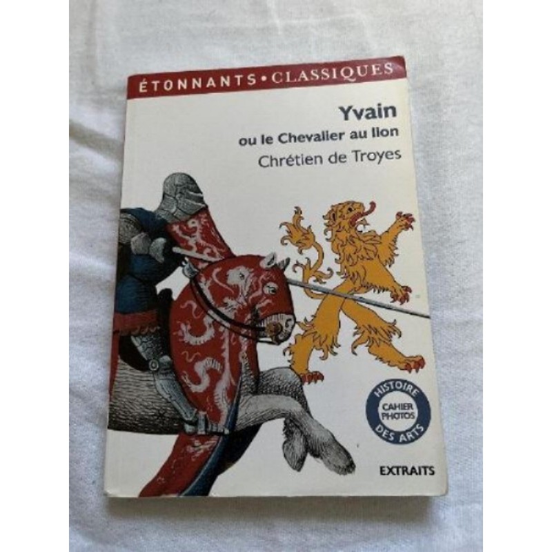 Yvain et le chevalier au lion - Chrétien de Troie