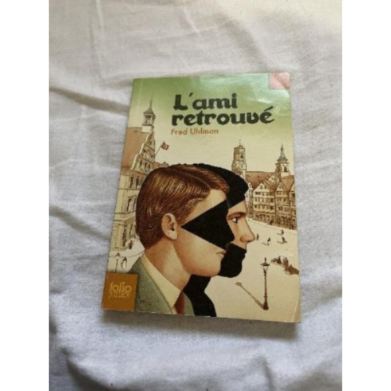 L’ami retrouvé - Fred Uhlman