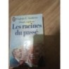 Les racines du passé Virginia C Andrews
