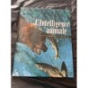 L’intelligence animale 
