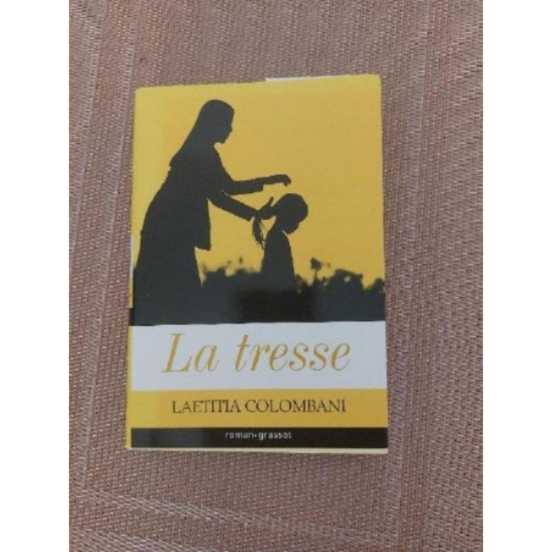 Livre "la tresse" de Laetitia Colombani