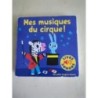 Mes musiques du cirque (pile à changer)