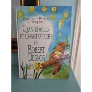 Chantefables de Robert Desnos 