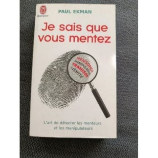 Je sais que vous mentez 