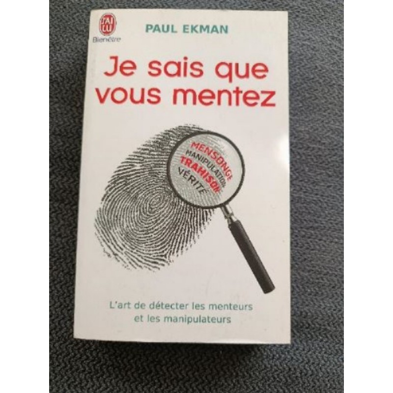 Je sais que vous mentez 