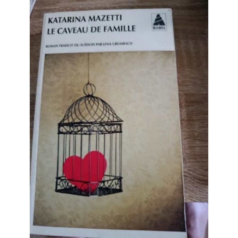 Katarina mazetti -le caveau de famille 