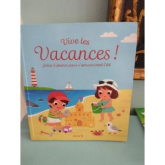 Vive les vacances 