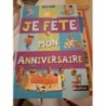 LIVRE JE FETE MON ANNIVERSAIRE 