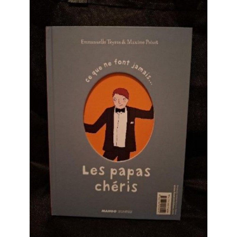 LIVRE LES PAPAS CHERIS