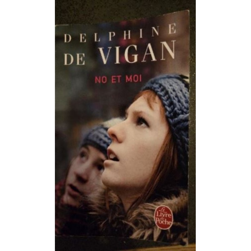 Livre de poche NO ET MOI -Delphine De Viga.