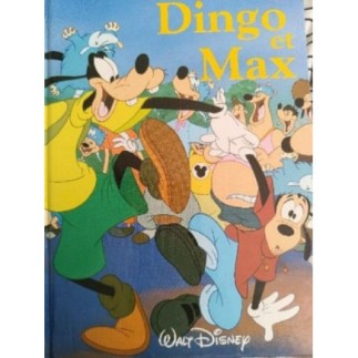 Livre Disney Dingo et max