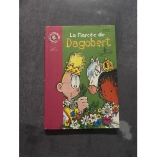 La fiancée de dagobert