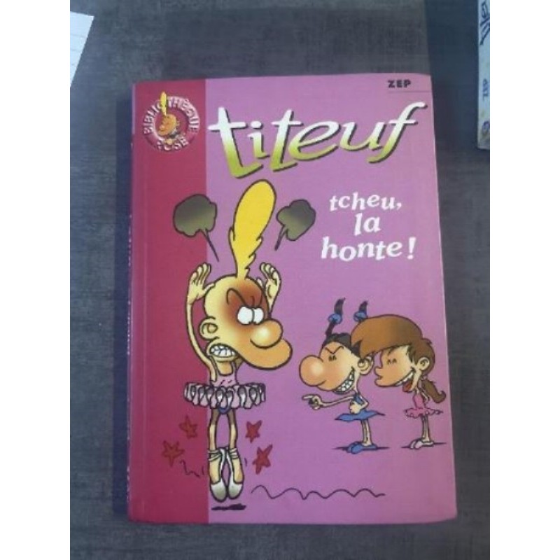 Livre bibliothèque rose titeuf tcheu la honte 