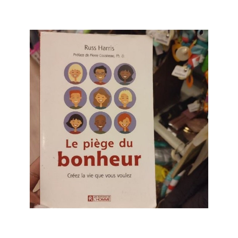 Livre "le piège du bonheur" 