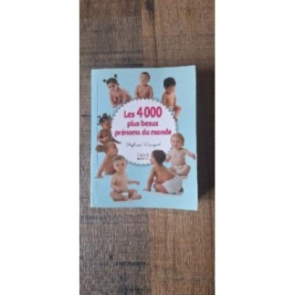 Les 4000 plus beaux prénoms 